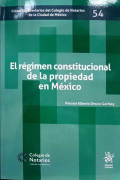 portada El Régimen Constitucional de la Propiedad en México