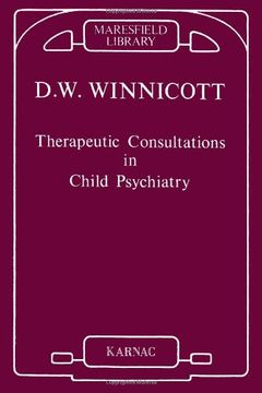 portada Therapeutic Consultations in Child Psychiatry (Maresfield Library)