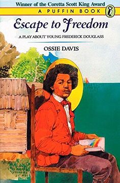 portada Escape to Freedom: A Play About Young Frederick Douglass (Puffin Books) (in English)