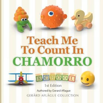 portada Teach Me to Count in Chamorro (en Inglés)