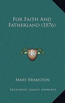 portada for faith and fatherland (1876) (in English)