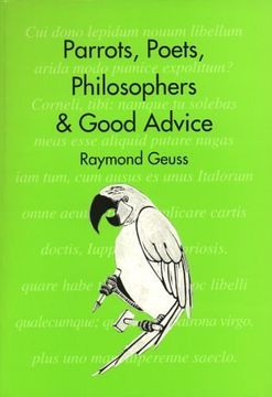 portada Parrots, Poets, Philosophers: & Good Advice (en Inglés)