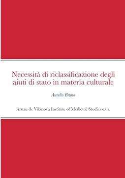 portada Necessità di riclassificazione degli aiuti di stato in materia culturale (in Italian)