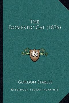 portada the domestic cat (1876) (in English)