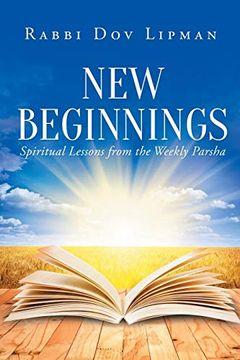 portada New Beginnings: Spiritual Lessons From the Weekly Parsha (en Inglés)