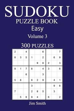 portada 300 Easy Sudoku Puzzle Book: Volume 3 (in English)