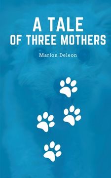 portada A tale of three mothers (en Inglés)