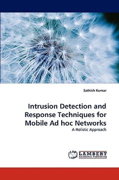 portada intrusion detection and response techniques for mobile ad hoc networks (en Inglés)