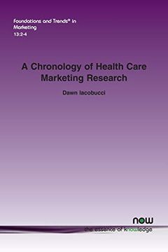 portada A Chronology of Health Care Marketing Research (Foundations and Trends (r) in Marketing) (in English)