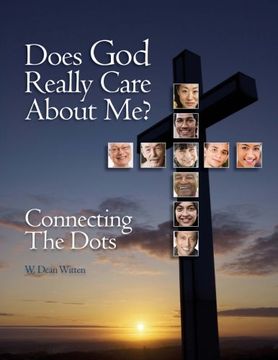 portada Does God Really Care About Me?: Connecting the Dots