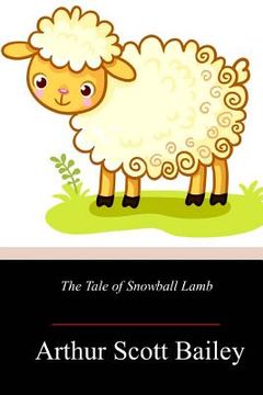 portada The Tale of Snowball Lamb (in English)