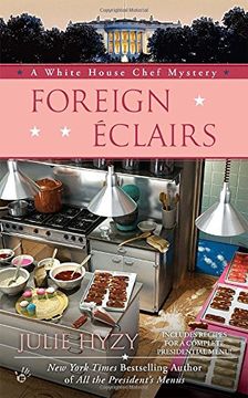 portada Foreign Éclairs (a White House Chef Mystery) (en Inglés)