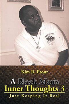 portada A Black Man's Inner Thoughts 3: Just Keeping It Real