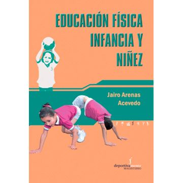 portada EDUCACIÓN FÍSICA INFANCIA Y NIÑEZ