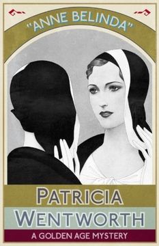 Anne Belinda: A Golden Age Mystery (en Inglés)