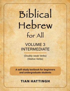 portada Biblical Hebrew for All: Volume 3 (Intermediate) - Second Edition (en Inglés)