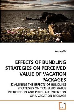 portada effects of bundling strategies on perceived value of vacation packages (en Inglés)