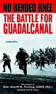 portada No Bended Knee: The Battle for Guadalcanal (en Inglés)