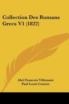 portada Collection Des Romans Grecs V1 (1822) (en Francés)