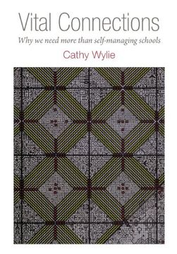 portada Vital Connections: Why We Need More Than Self-Managing Schools