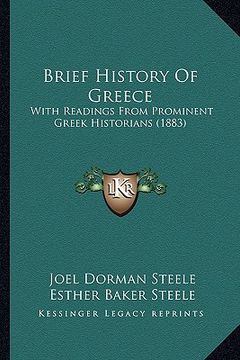 portada brief history of greece: with readings from prominent greek historians (1883) (in English)