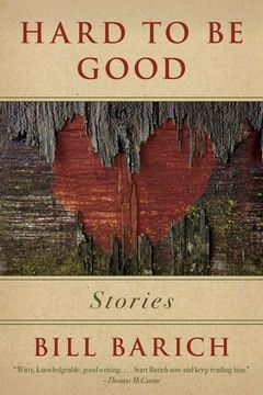 portada Hard to Be Good: Stories (en Inglés)