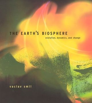 portada The Earth's Biosphere: Evolution, Dynamics, and Change (The mit Press) (en Inglés)