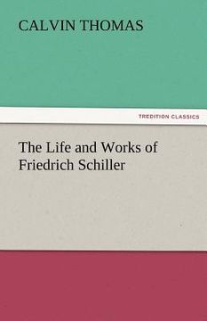 portada the life and works of friedrich schiller (en Inglés)