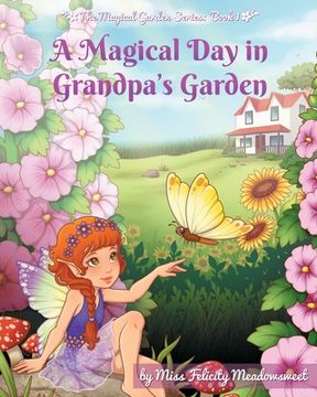 portada A Magical Day in Grandpa's Garden (in English)