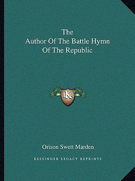 portada the author of the battle hymn of the republic (en Inglés)