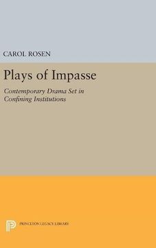 portada Plays of Impasse: Contemporary Drama set in Confining Institutions (Princeton Legacy Library) 