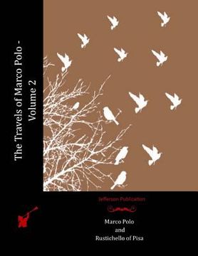 portada The Travels of Marco Polo - Volume 2 (en Inglés)