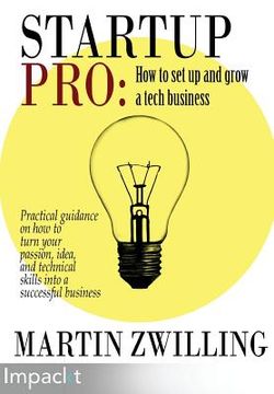 portada StartupPro - How to Set up and Grow a Tech Business (en Inglés)