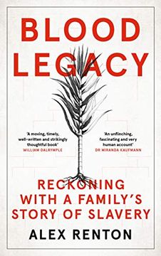 portada Blood Legacy: Reckoning With a Family’S Story of Slavery 