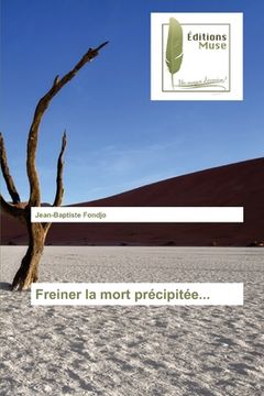 portada Freiner la mort précipitée... (en Francés)