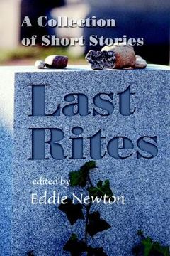 portada last rites: a collection of short stories