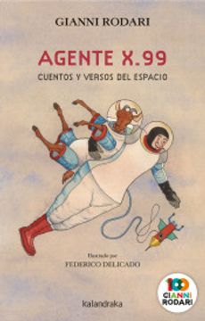 portada Agente X. 99, Cuentos y Versos del Espacio (in Spanish)