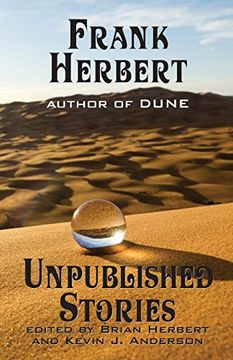 Frank Herbert: Unpublished Stories (en Inglés)