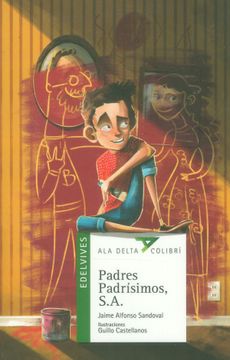 portada Padres Padrísimos, S. A. / Perfect Parents, Inc. (in Spanish)