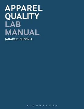 Apparel Quality Lab Manual (en Inglés)