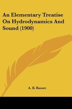 portada an elementary treatise on hydrodynamics and sound (1900)