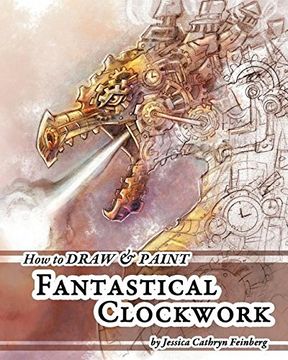 portada How to Draw & Paint Fantastical Clockwork