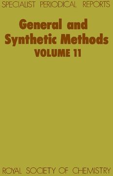 portada General and Synthetic Methods: Volume 11 (en Inglés)