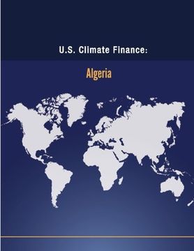 portada U.S. Climate Finance: Algeria (Climate Change)