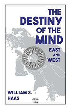 portada The Destiny of the Mind, East and West (en Inglés)