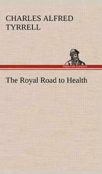 portada the royal road to health (in English)