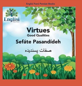 portada Englisi Farsi Persian Books Virtues Sefáte Pasandídeh: In Persian, English & Finglisi: Virtues Sefáte Pasandídeh (en Inglés)