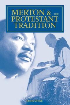 Merton and the Protestant Tradition (en Inglés)