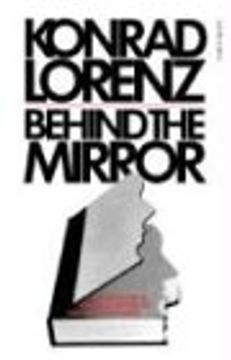 portada Behind the Mirror: A Search for a Natural History of Human Knowledge 