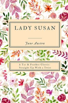 portada Lady Susan (Annotated): A Tar & Feather Classic: Straight Up With a Twist